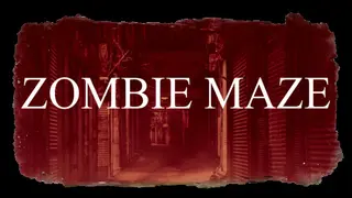 ZombieMaze