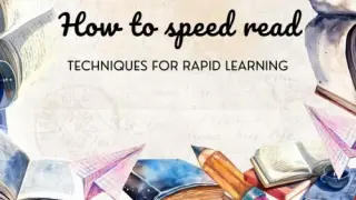 How to speed read: Techniques for rapid learning - Switch
