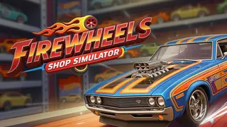 Firewheels Shop Simulator