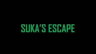 Suka's Escape