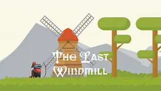 The Last Windmill