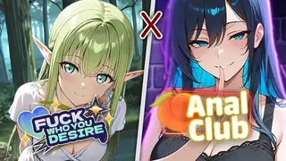 Fuck who you desire x Anal club