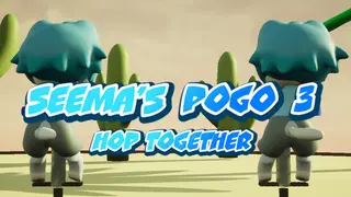 Seema's Pogo 3 Hop Together