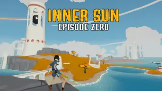 Inner Sun: Episode Zero