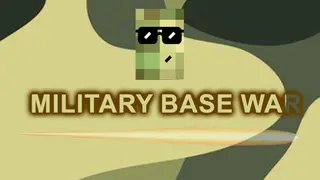 Military Base War
