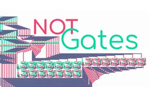 Not Gates