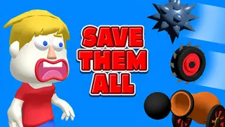 Save them all