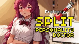 Split Personality Doctor: Prologue
