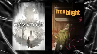 Iron Blight & Comatose