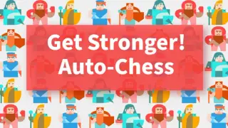 Get Stronger! Auto‑Chess