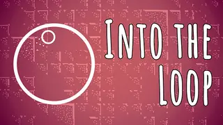 Into the Loop
