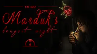 The Cult: Marduk's Longest Night