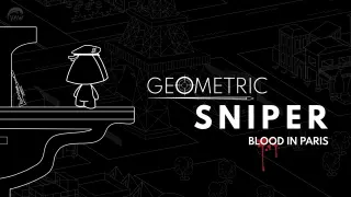Geometric Sniper - Blood in Paris - Switch