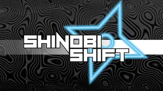 Shinobi Shift