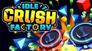 Idle Crush Factory