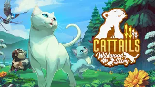 Cattails: Wildwood Story