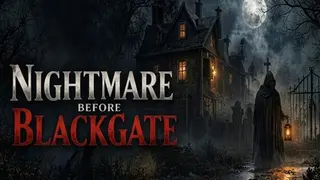 Nightmare Before BlackGate