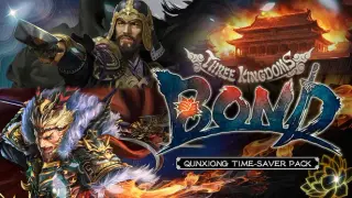 Three Kingdoms:BOND - Qunxiong Time-Saver Pack