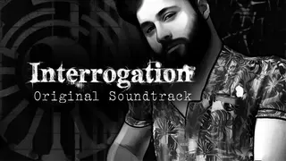 Interrogation: You Will Be Deceived Soundtrack