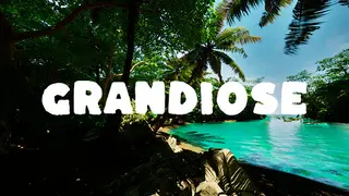 Grandiose