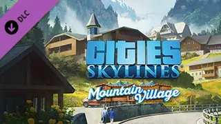Cities: Skylines - Content Creator Pack: Mountain Village