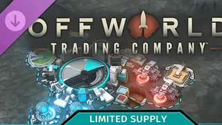 Offworld Trading Company - Limited Supply DLC Ultimate