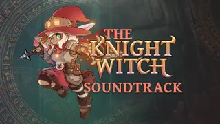 The Knight Witch Soundtrack