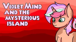 Violet Mind and The Mysterious Island