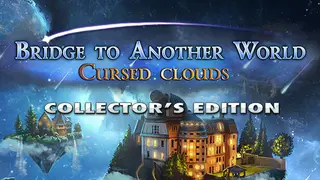 Bridge to Another World: Cursed Clouds Collector's Edition