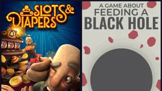 Slots & Diapers + A Game About Feeding A Black Hole