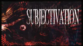 Subjectivation
