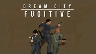 Dream City Fugitive