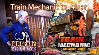 Train Mechanic in Prison