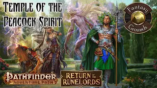Fantasy Grounds - Pathfinder RPG - Return of the Runelords AP 4: Temple of the Peacock Spirit (PFRPG)