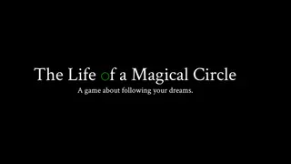 The Life of a Magical Circle