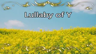 Lullaby of Y