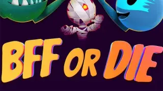 BFF or Die - Switch