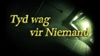 Tyd wag vir Niemand - Switch