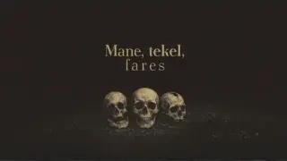 Mane, Tekel, Fares