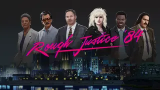 Rough Justice: '84