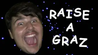 Raise a Graz