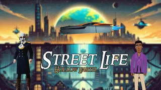 Street Life - Hollow Earth