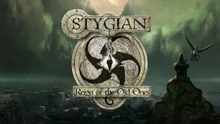 Stygian: Reign of the Old Ones