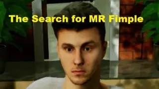 The Search for MR Fimple
