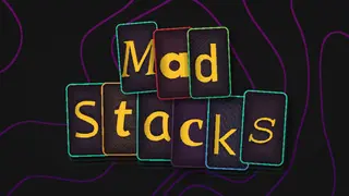 Mad Stacks