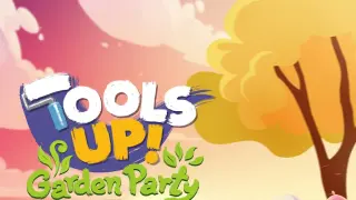 Tools Up! Garden Party Episode 3: Home Sweet Home - PS4