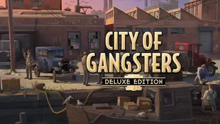 City of Gangsters Deluxe Edition
