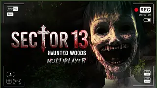 Sector 13: Haunted Woods