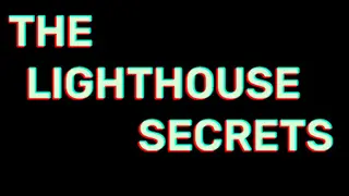 The Lighthouse Secrets