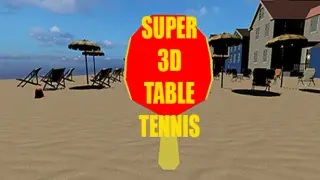Super 3D Table Tennis
